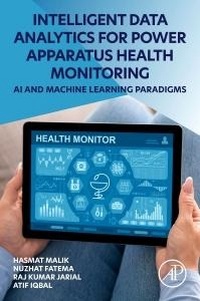 Enlarge image Cover: Intelligent Data Analytics for Power Apparatus Health Monitoring - Academic Press