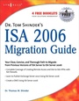 Cover: Dr. Tom Shinder's ISA Server 2006 Migration Guide - Syngress