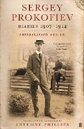 Cover: Sergey Prokofiev: Diaries 1907-1914 - Faber & Faber