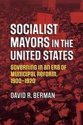 Cover: Socialist Mayors in the United States - University Press of Kansas
