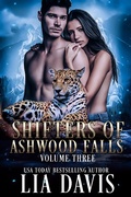 Cover: Shifters of Ashwood Falls Volume Three - Davis Raynes Publishing Group, LLC
