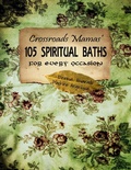 Cover: 105 Spiritual Baths for Every Occasion - Lulu.com