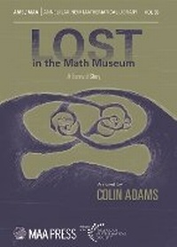 Enlarge image Cover: Lost in the Math Museum - American Mathematical Society