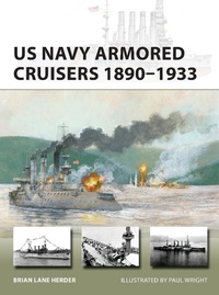 Abbildung von: US Navy Armored Cruisers 1890-1933 - Osprey Publishing