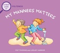 Cover: A First Look At: Politeness: My Manners Matter - Wayland