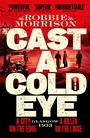 Cover: Cast a Cold Eye - Macmillan