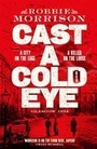 Cover: Cast a Cold Eye - Macmillan