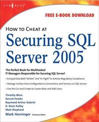 Enlarge image Cover: How to Cheat at Securing SQL Server 2005 - Syngress