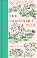 Cover: The Gardener's Year - Macmillan Collector's Library