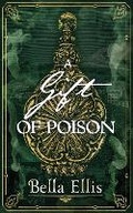 Cover: A Gift of Poison - Hodder & Stoughton