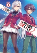 Cover: Classroom of the Elite: Year 2 (Light Novel) Vol. 4 - Seven Seas Entertainment, LLC