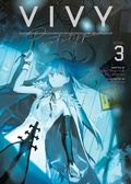 Cover: Vivy Prototype (Light Novel) Vol. 3 - Seven Seas Entertainment, LLC