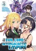 Cover: I'm the Evil Lord of an Intergalactic Empire! (Light Novel) Vol. 4 - Seven Seas Entertainment, LLC