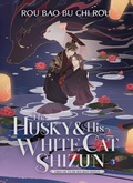 Cover: The Husky and His White Cat Shizun: Erha He Ta De Bai Mao Shizun (Novel) Vol. 3 - Seven Seas Entertainment, LLC