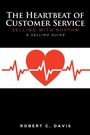 Cover: The Heartbeat of Customer Service - Fulton Books
