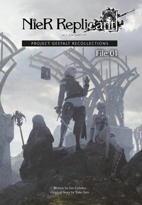 Abbildung von: NieR Replicant ver.1.22474487139... : Project Gestalt Recollections--File 01 (Novel) - Square Enix