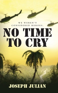Enlarge image Cover: No Time To Cry - Palmetto Publishing