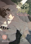 Cover: It's Just Not My Night! - Tale of a Fallen Vampire Queen Vol. 3 - Seven Seas Entertainment, LLC