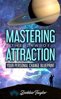 Enlarge image Cover: Mastering the Law of Attraction - Intuitive Life Coach LLC