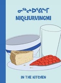 Cover: In the Kitchen - Inhabit Education Books Inc.