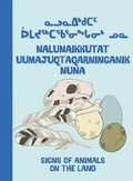 Cover: Signs of Animals on the Land - Inhabit Education Books Inc.