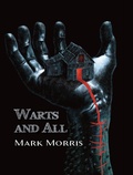 Cover: Warts & All - PS Publishing