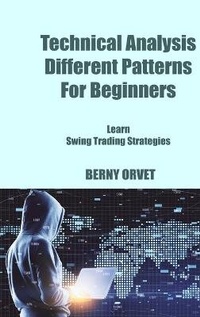 Abbildung von: Technical Analysis Different Patterns For Beginners - BERNY ORVET