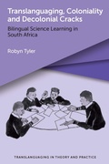Cover: Translanguaging, Coloniality and Decolonial Cracks - Multilingual Matters