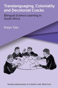 Cover: Translanguaging, Coloniality and Decolonial Cracks - Multilingual Matters