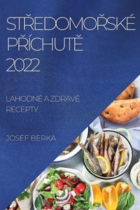 Abbildung von: StRedomoRske PRichutE 2022 - JOSEF BERKA