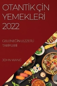 Abbildung von: OtantIk CIn YemeklerI 2022 - JOHN WANG