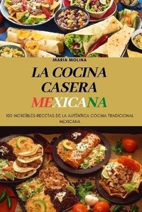 Abbildung von: La Cocina Casera Mexicana - MARIA MOLINA