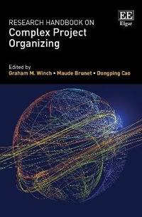 Enlarge image Cover: Research Handbook on Complex Project Organizing - Edward Elgar Publishing