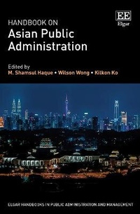 Enlarge image Cover: Handbook on Asian Public Administration - Edward Elgar Publishing