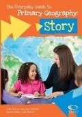 Cover: The Everyday Guide to Primary Geography: Story - Geographical Association