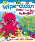 Cover: Wipe Clean Under the Sea Activities - Bookoli Limited