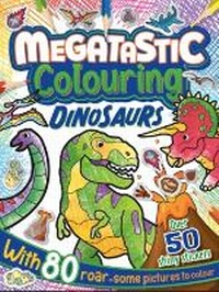 Enlarge image Cover: Megatastic Colouring Dinosaurs - Bookoli Limited