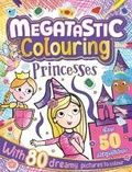 Cover: Megatastic Colouring Princesses - Bookoli Limited