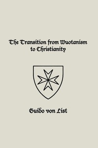 Enlarge image Cover: The Transition from Wuotanism to Christianity - Lodestar Books