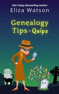 Cover: Genealogy Tips & Quips - Eliza Watson