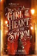 Cover: The Girl at the Heart of the Storm - Lily Faire Publishing
