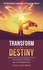 Cover: Transform Your Destiny - Lifestyle Entrepreneurs Press