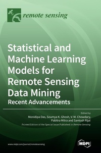 Enlarge image Cover: Statistical and Machine Learning Models for Remote Sensing Data Mining - MDPI AG