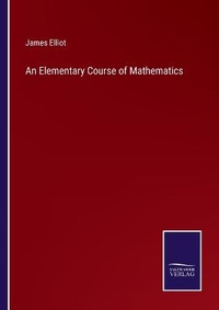 Enlarge image Cover: An Elementary Course of Mathematics - Salzwasser-Verlag