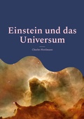 Cover: Einstein und das Universum - BoD - Books on Demand