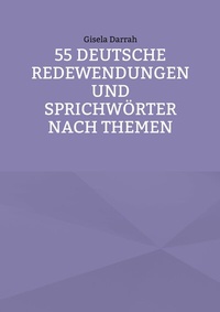 Abbildung von: 55 deutsche Redewendungen und Sprichwörter nach Themen - Deutsche Sprichwörter und Redewendungen