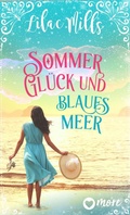 Cover: Sommer, Gl&uuml;ck und blaues Meer - MORE by Aufbau Digital