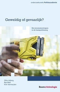 Abbildung von: Geweldig of gevaarlijk? - Boom criminologie