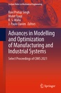 Cover: Advances in Modelling and Optimization of Manufacturing and Industrial Systems - Springer