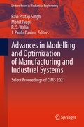 Cover: Advances in Modelling and Optimization of Manufacturing and Industrial Systems - Springer